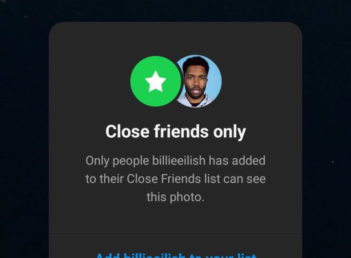 Billie Eilish memasukan semua followers Instagramnya ke dalam fitur Close Friends nya. Sumber: Koleksi Pribadi.